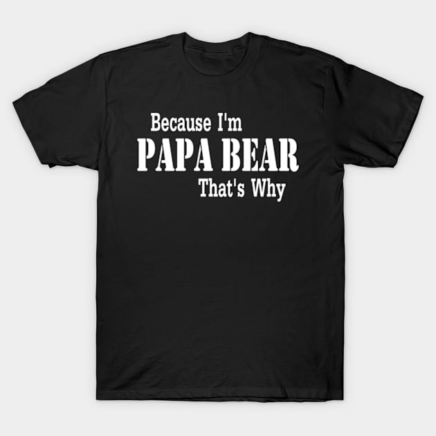 Papa bear T-Shirt by shirttrends